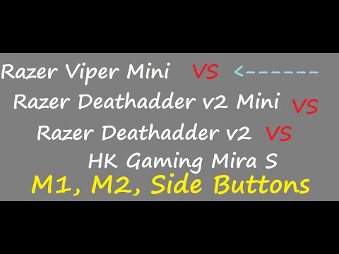 Viper Mini vs Deathadder v2 Mini vs Deathadder v2 vs Mira S Button Comparison(Buttons,scroll,weight)