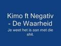 Kimo ft Negativ - De Waarheid [Dmen Diss] 