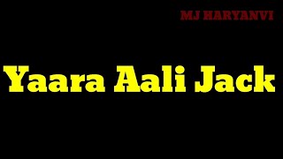 Yaara Aali Jack  Mukesh Jaji  Aman Jaji  New Harya