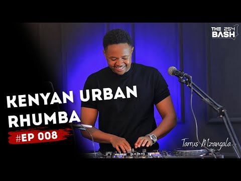 Kenyan Urban Rhumba | Bien| Okello Max | Yaba | Nyashinski | kodongklan #THE254BASH #UrbanRhumba 