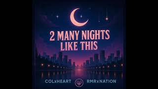 ColxHeart - Can&#39;t Let it Go (prod. ayo antrs)