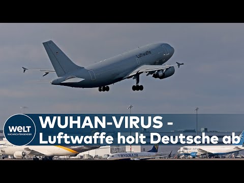 CORONAVIRUS AUS CHINA: Evakuierung - Hier fliegt die Luftwaffe nach Wuhan