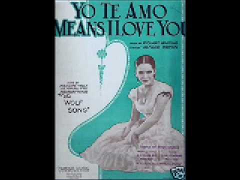 Yo Te Amo Means I Love You (1929) Frank Munn
