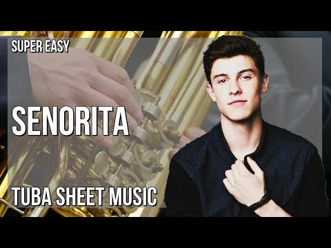 SUPER EASY Tuba Sheet Music: How to play Senorita by Shawn Mendes ft Camila Cabello