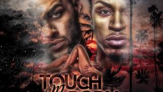 Touch My Body - Don Benjamin ft Jay Oliver