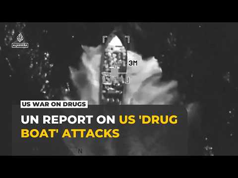 UN report says US 'drug boat' strikes could be crimes against humanity