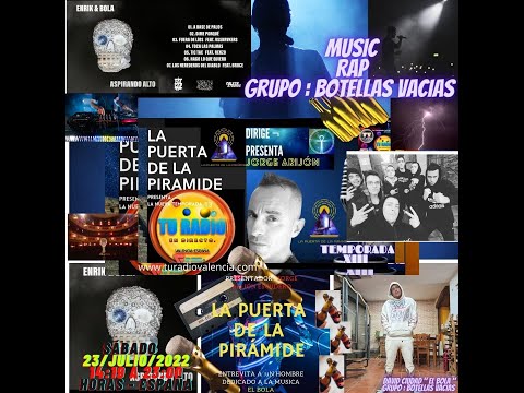 LA PUERTA DE LA PIRÁMIDE  EL BOLA   GRUPO   BOTELLAS VACIAS   CANTANTES RAP