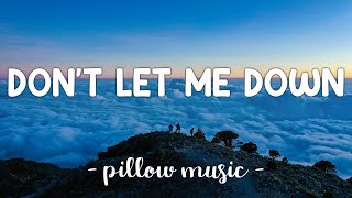 Don&#39;t Let Me Down - The Chainsmokers (Feat. Daya) (Lyrics) 🎵