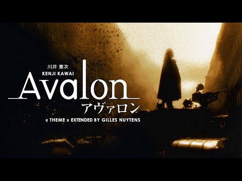 Kenji Kawai (川井 憲次) - Avalon (アヴァロン) - Theme [Extended by Gilles Nuytens]