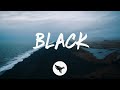 Dierks Bentley - Black (Lyrics)