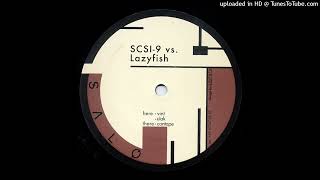 SCSI-9 vs. Lazyfish - Ulak