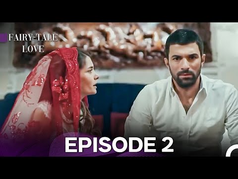 Fairy - Tale Love Episode 2 - FULL HD