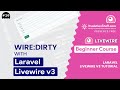Wire Dirty In Laravel Livewire 3 EP 16