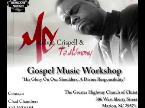 Nobody Like Him - Melvin Crispell & Testimony