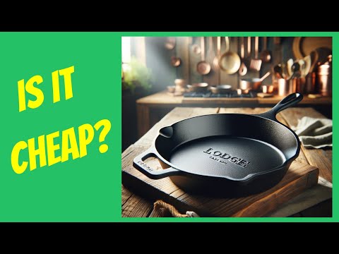 Why Are Lodge Cast Iron Skillets So Cheap?