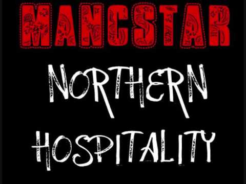 MancStar - Northern Hospitality - Cris Mic & Stoney