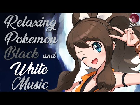 Relaxing & Nostalgic Pokemon Black and White Music