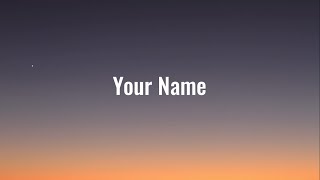 Your Name w/lyrics - Anthony Evans