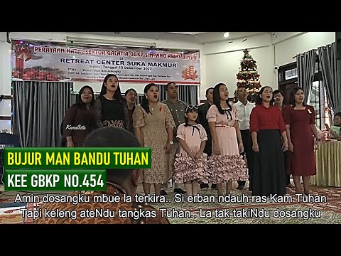 BUJUR  MAN  BANDU  TUHAN  KEE  NO 454