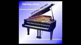 Herwig plays Erroll Garner (Honeysuckle Rose)