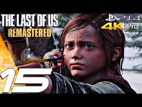 The Last of Us Remastered - Gameplay Walkthrough Part 15 - Lakeside Resort & Hunt (4K 60FPS) PS4 PRO