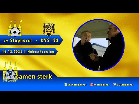 vv Staphorst - DVS'33 | 16.12.2023 | Nabeschouwing