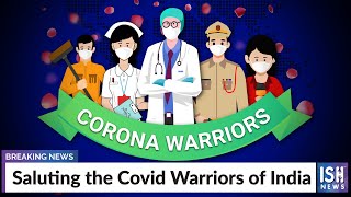 Saluting the Covid Warriors of India