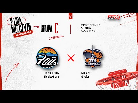 Basket Hills Bielsko-Biała - GTK AZS Gliwice (2 LM)