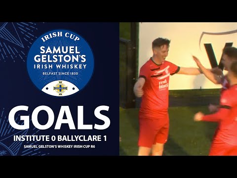 GOALS | Institute 0-1 Ballyclare Comrades | Irish Cup R6