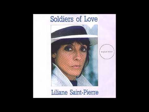 1987 Lilianne Saint-Pierre - Soldiers Of Love (Dutch Version)