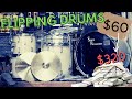 flipping $60 of drums into $320