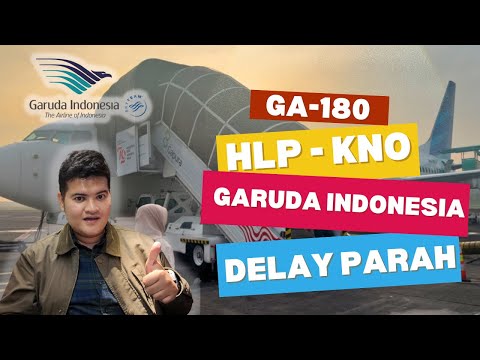 SERIOUS! GARUDA INDONESIA DELAYED 5 HOURS! GA180 Halim Perdana Kusuma - Medan BUSINESS CLASS