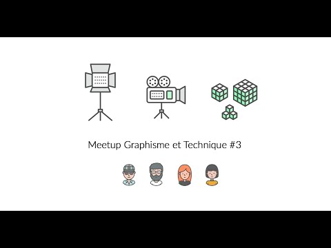Meetup Graphisme et Technique #3