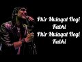 Phir Mulaqat Lyrics | Cheat India | Jubin Nautiyal | Emraan H, Shreya D | Kunaal-Rangon | Kunaal V