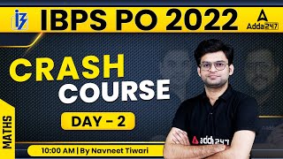 IBPS PO 2022 | Crash Course | Maths| Day #2 | By Navneet Tiwari
