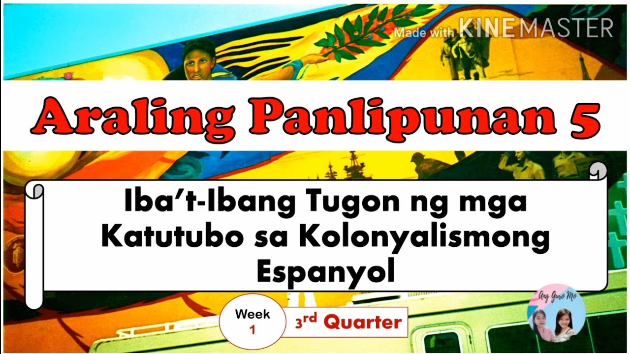 AP 5: IBAT IBANG TUGON NG MGA KATUTUBO SA KOLONYALISMONG ESPANYOL (with explanation)