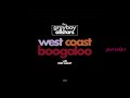 THE GREYBOY ALLSTARS with FRED WESLEY - West Coast Boogaloo