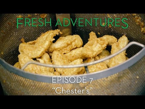 Fresh Adventures Ep. 7 - "Chester's"