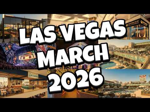 What's NEW in Las Vegas For MARCH 2026!