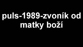 Video Puls - Zvoník od matky boží