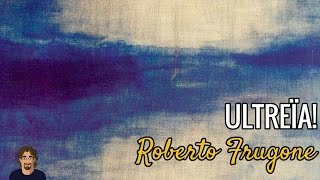 Roberto Frugone - Ultreia! [testo-lyrics]