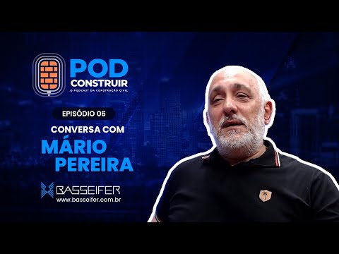 Podconstruir Ep 06 - Conversando com Mario Pereira Material de Construção Sorocaba Barra de Transferência