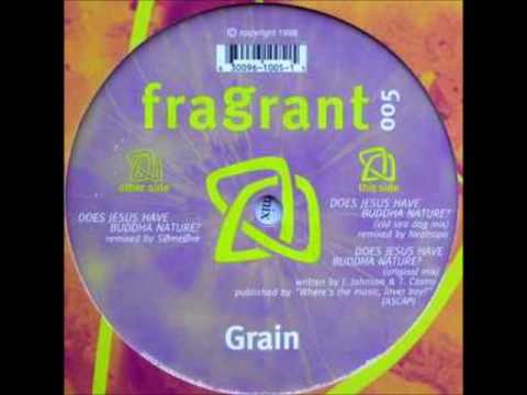 Grain - Does Jesus Have Buddha Nature? (Sømeøne Remix)