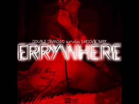 Errywhere - DoubleDiamond Ft. Smoovie Baby (Produced By Trey Sizzle) [Grown Platinum]