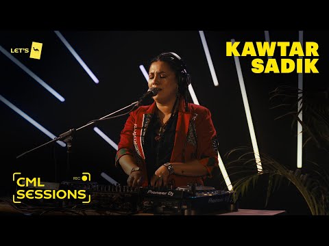 KAWTAR SADIK - CML SESSIONS