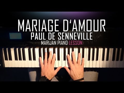 How To Play: Mariage d'Amour - Paul De Senneville/George Davidson | Piano Tutorial Lesson + Sheets