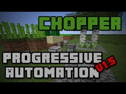 The Chopper - Progressive Automation - Minecraft Mod