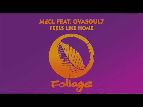 MdCL feat. Ovasoul7 - Feels Like Home (Frankie Feliciano Ricanstruction Vocal Mix)