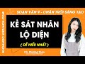 Soạn bài Kẻ sát nhân lộ diện - trang 55 | Ngữ văn 9 Chân trời sáng tạo