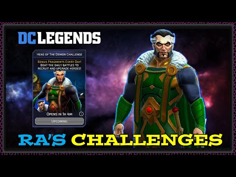 RA'S AL GHUL CHALLENGES!! Hush Team Comp Maybe?!? Easy 60 Fragment Farm!! DC LEGENDS Gameplay